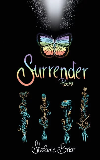 Surrender: poems for healing, growth, and love