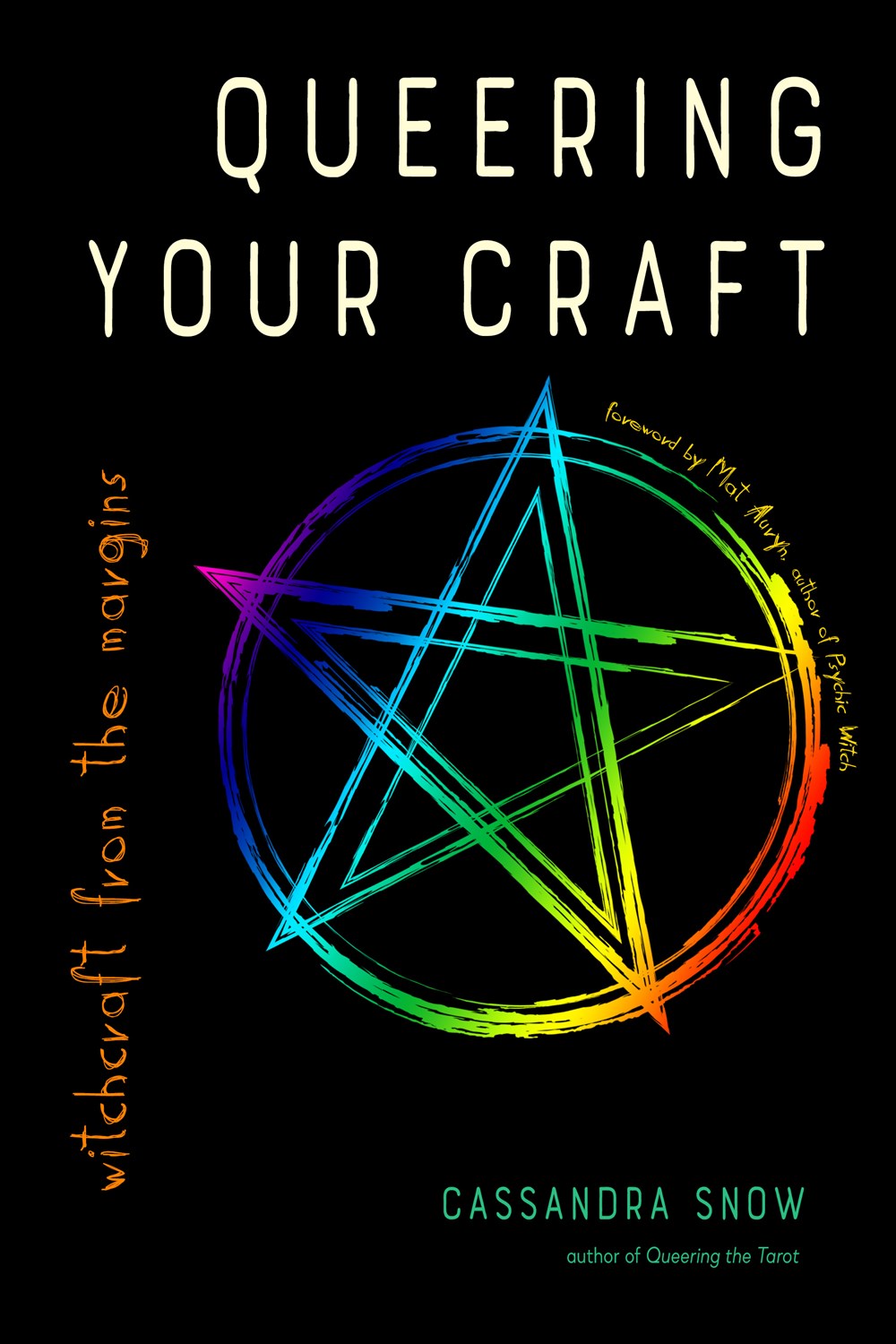 Queering Your Craft : Witchcraft from the Margins
