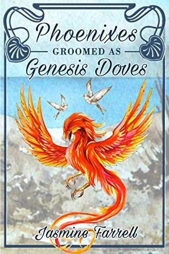 Phoenixes Groomed as Genesis Doves