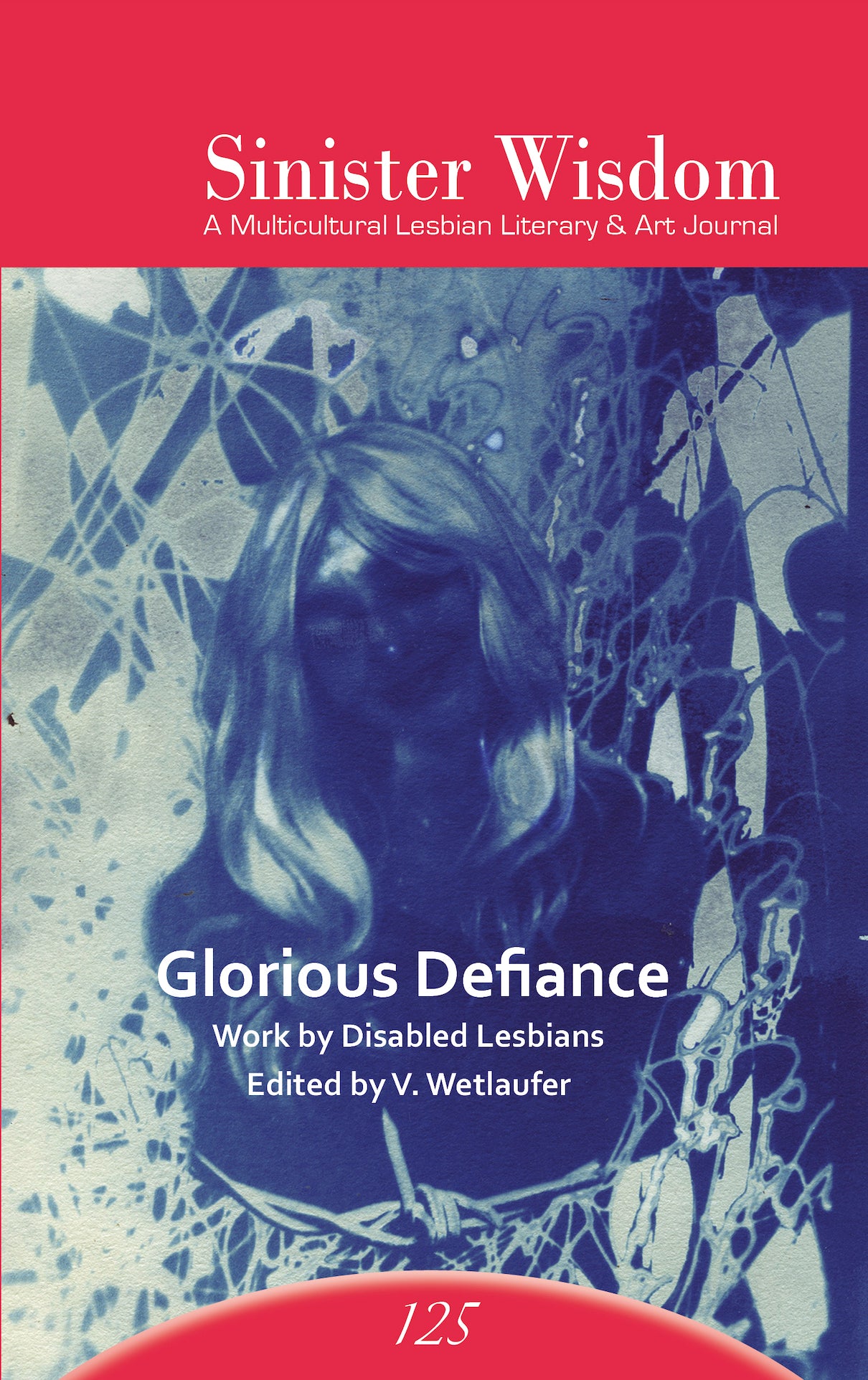 Sinister Wisdom 125: Glorious Defiance