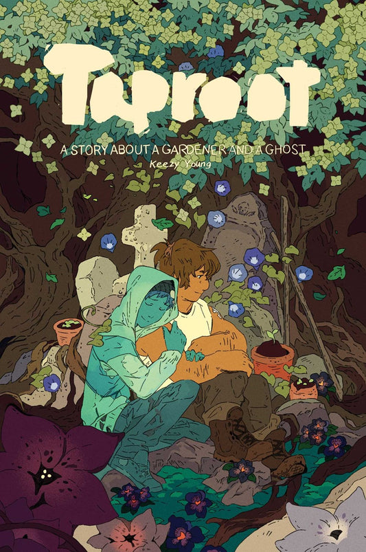 Taproot : A Story About A Gardener and A Ghost
