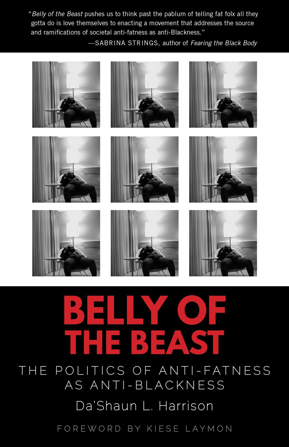 Belly of the Beast : The Politics of Anti-Fatness as Anti-Blackness