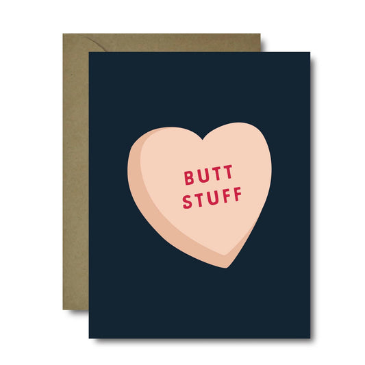 Butt Stuff Candy Heart Greeting Card