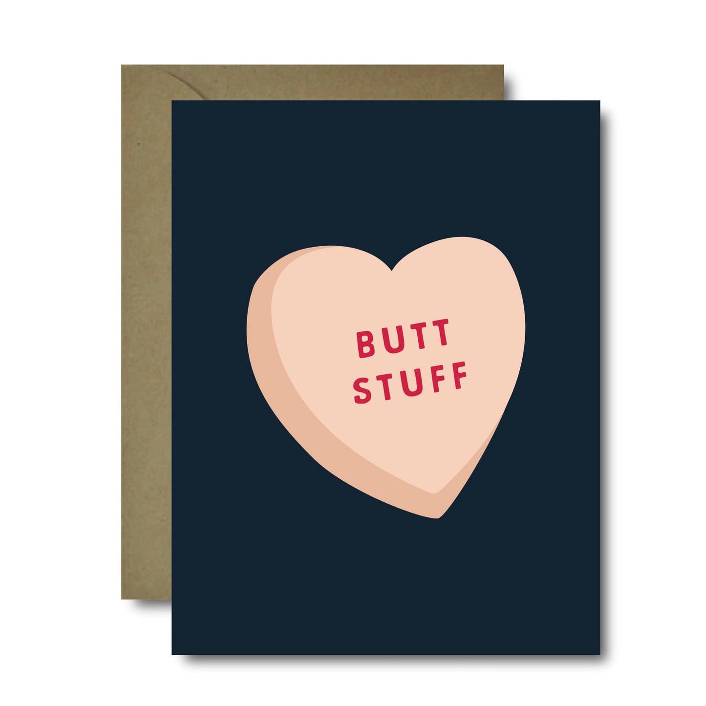 Butt Stuff Candy Heart Card