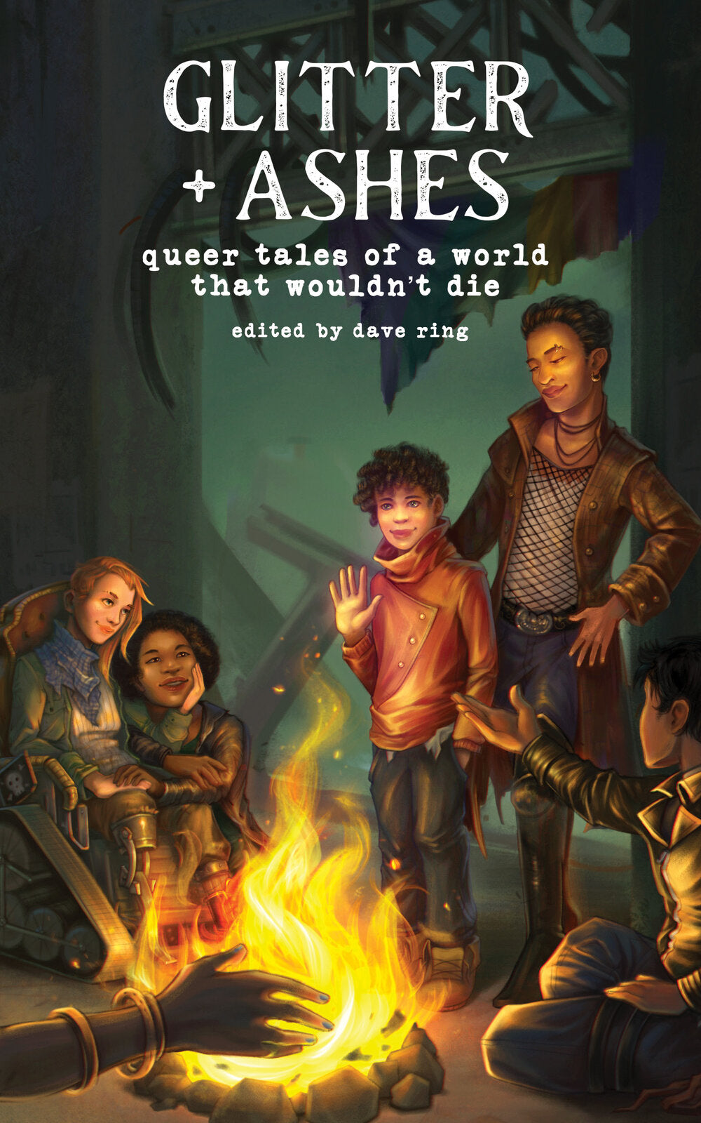 Glitter and Ashes: Queer Tales of a World that Wouldn't Die