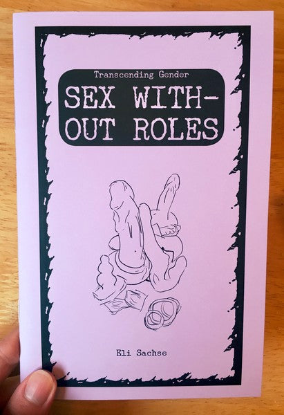 Sex Without Roles